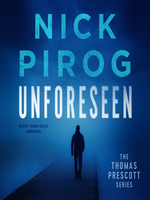 Title details for Unforeseen by Nick Pirog - Wait list